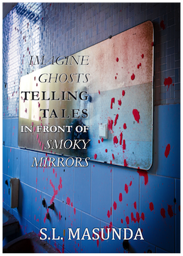 Imagine Ghosts Telling Tales in front of Smoky Mirrors